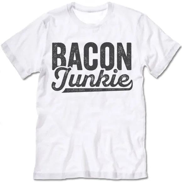 Bacon Junkie T-Shirt