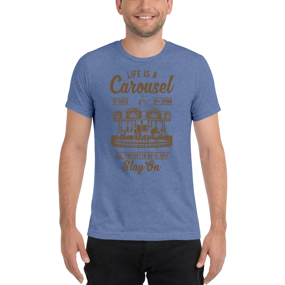 Life Is A Carousel | Men's