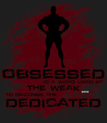 Mens Graphic Tee Bodybuilding Wear OBSESSED DEDICATED T-Shirt