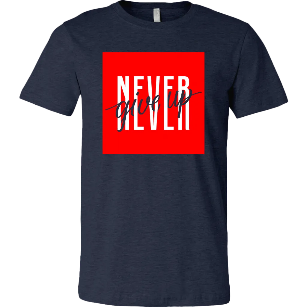 Never Give Up | Men's