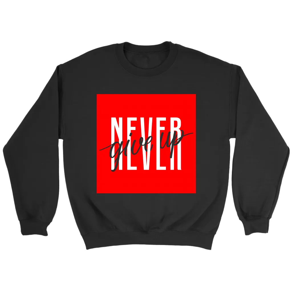 Never Give Up | Men's