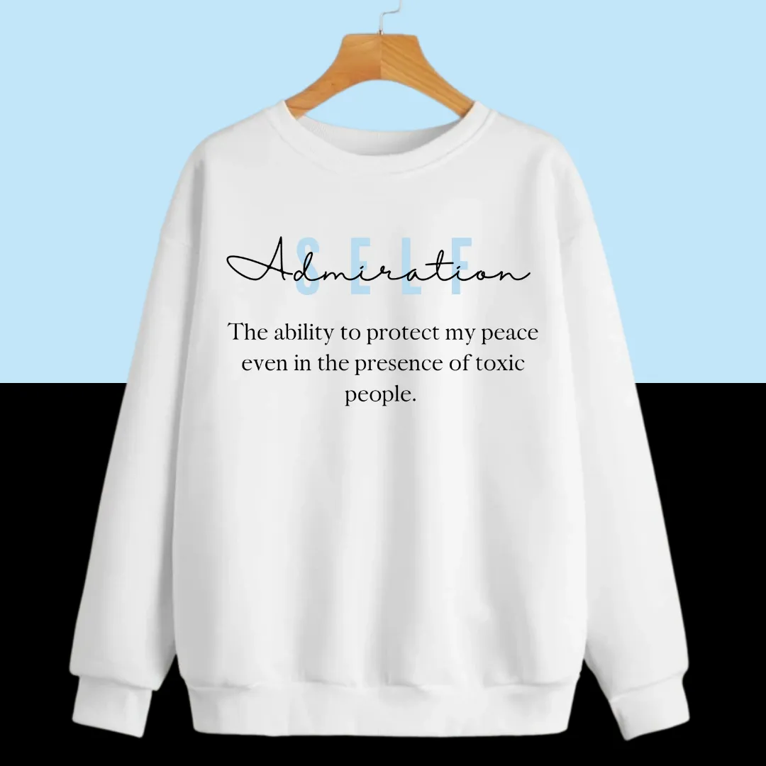 Self Admiration Unisex White Sweatshirt