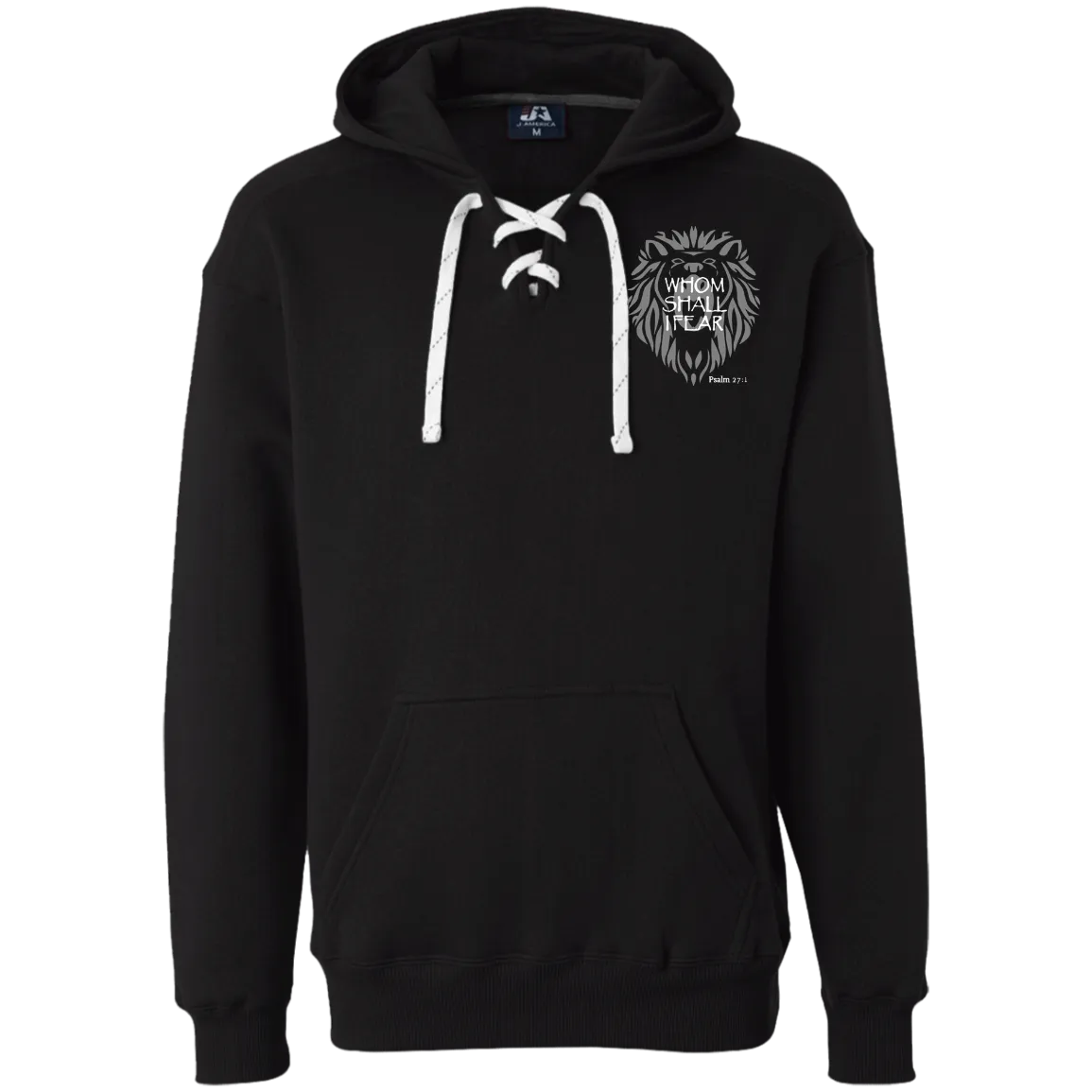 Whom Shall I Fear Men’s Heavyweight Sport Lace Hoodie